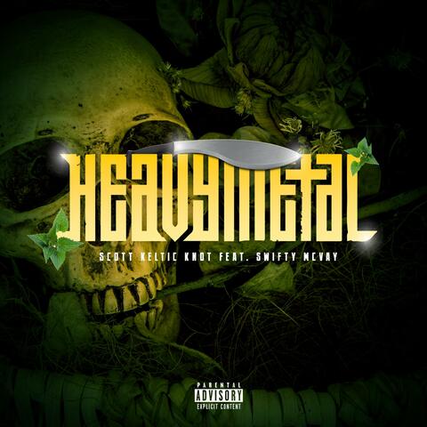 Heavy Metal (feat. Swifty McVay)