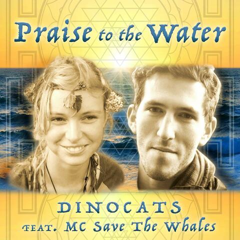 Praise to the Water (feat. MC Save the Whales)