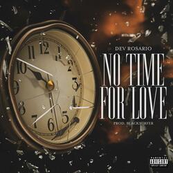No Time For Love
