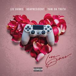 Love Games (feat. HD4President & Yani Da Truth)