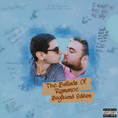 The Ballads Of Romance Boyfriend Edition