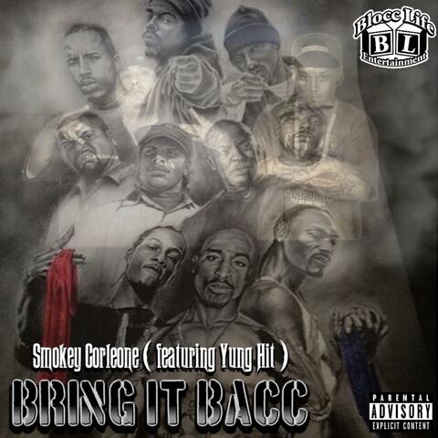 Bring It Bacc (feat. Yung Hit)