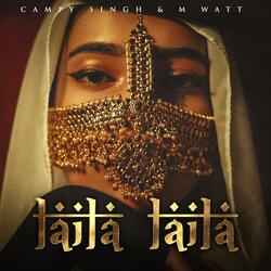 Laila Laila (feat. Campy Singh)