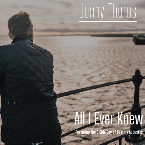 All I Ever Knew