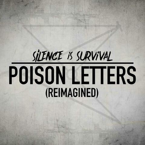 Poison Letters (Reimagined)