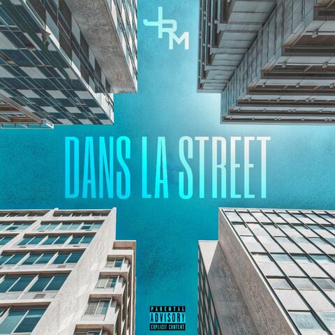 Dans la street
