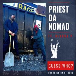 Guess Who? (feat. Blakka P)