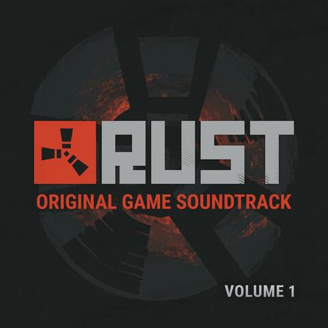 Rust (Original Game Soundtrack), Vol. 1