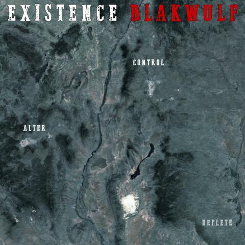 Control, Alter, Deplete (feat. Blakwulf)