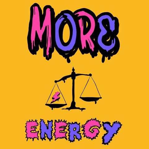 More Energy (feat. Sinister, Daku & mic doctor)