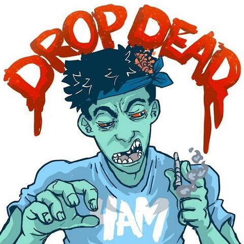 DROP DEAD