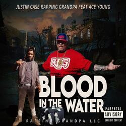 Blood in the water (feat. Ace young)