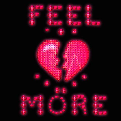 Feel More