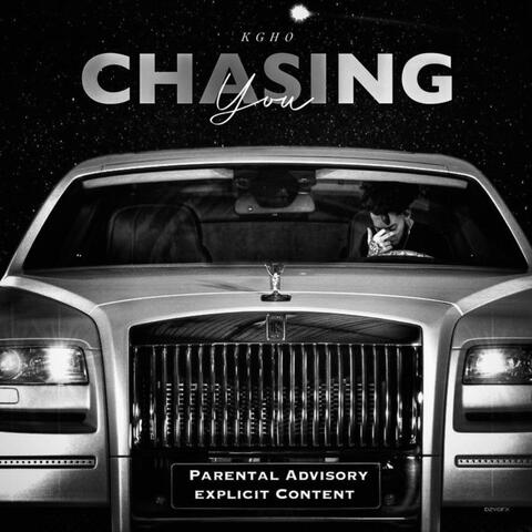 Chasing You