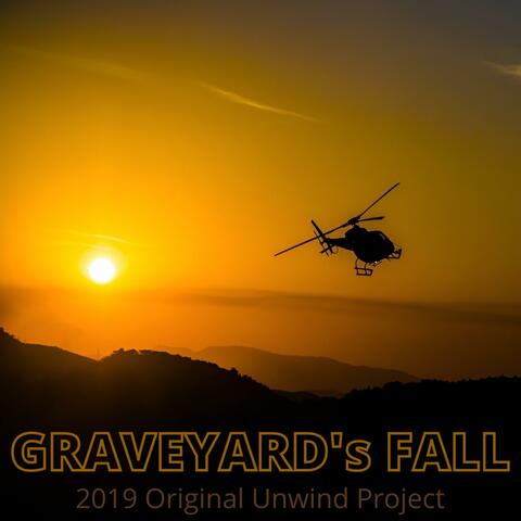 Graveyard's Fall (2019 Original Unwind Project)