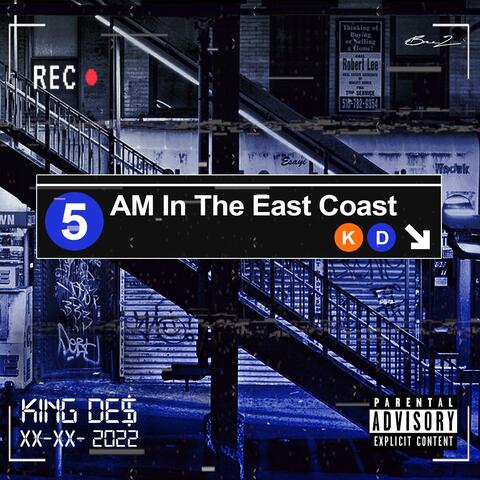 5am In The East Coast (Radio Edit)