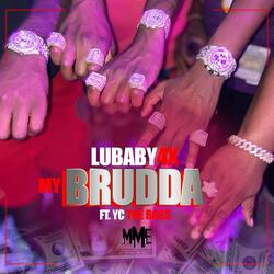 MY BRUDDA (feat. YC794)