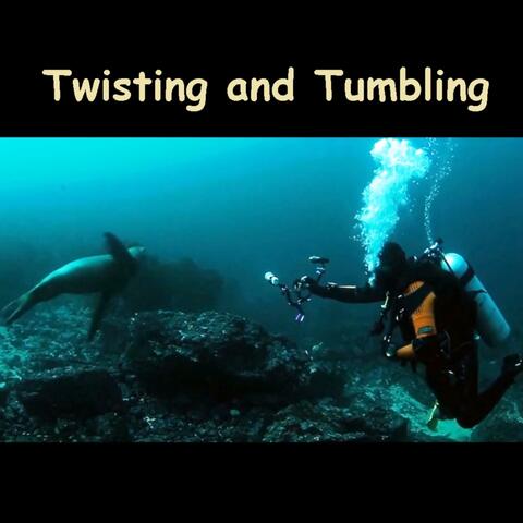 Twisting and Tumbling