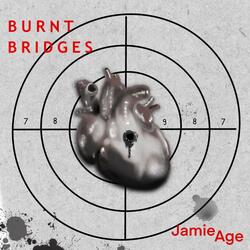 Burnt Bridges