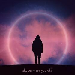 Are You Ok?