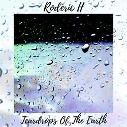 Teardrops Of The Earth