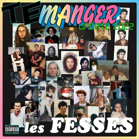 TE MANGER LES FESSES (feat. Alek et les Japonaises, BRNS, Brune Campos, Kings of Edelgran, Castus, Choolers Division, Benoit Tranchand, Sophie Azambre le Roy, Manu Louis, Joanna Lorho, Bma Grace & Versat Versatyl) [2022]