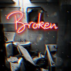 Broken (feat. wilson100k)