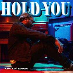 Hold You