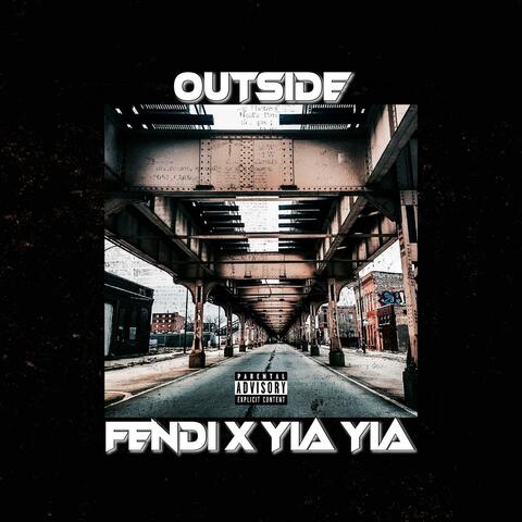 Outside (feat. Yia Yia)