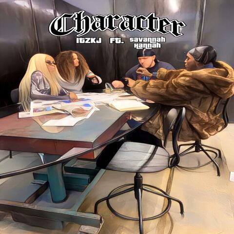 Character (feat. Savannah Hannah)