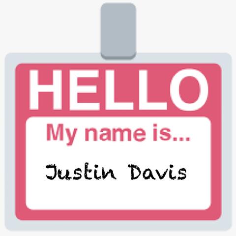 Hello, My Name Is (Justin Davis)