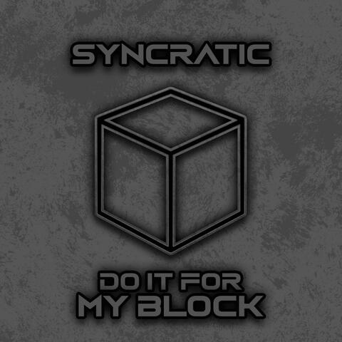 Do It For My Block