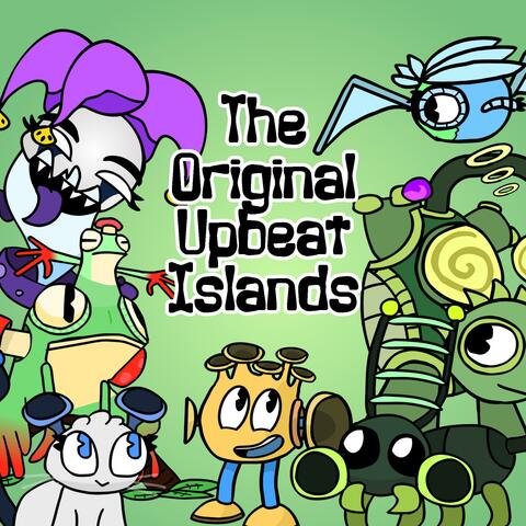 The Original Upbeat Islands
