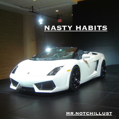 NASTY HABITS