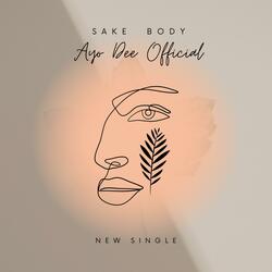 SAKE BODY