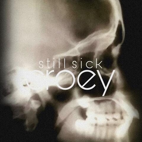 still sick