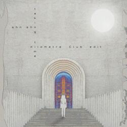 taking time (feat. Kilometre Club)