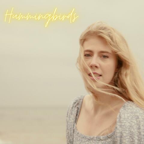 Hummingbirds (feat. Leia Marie )