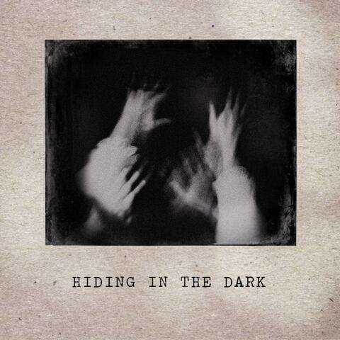 Hiding in the Dark