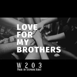 Love For My Brothers (feat. Stephane Kirat)