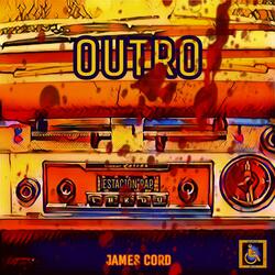 Outro (feat. James Cord)