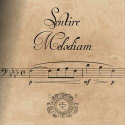 Sentire Melodiam
