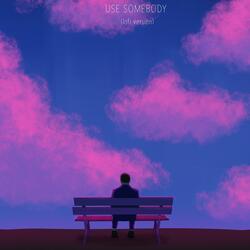 Use Somebody