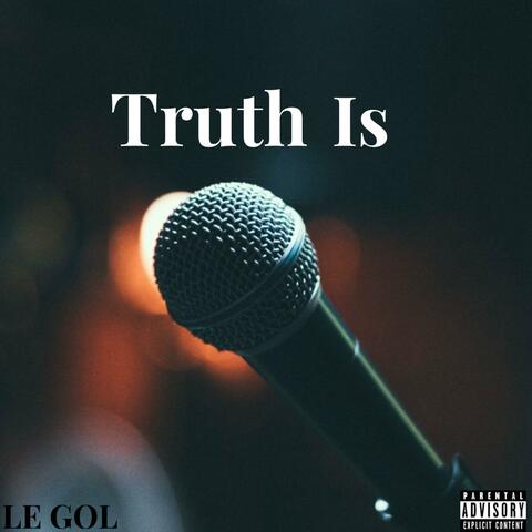 Truth Is