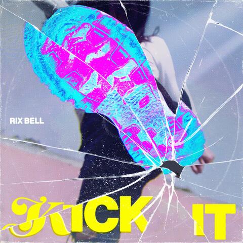 Kick It