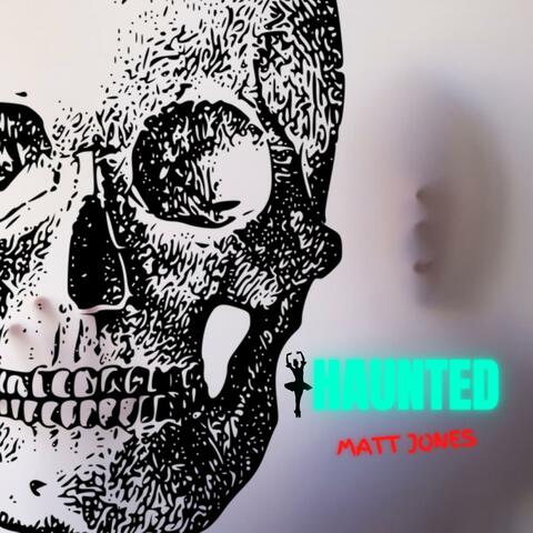 Haunted