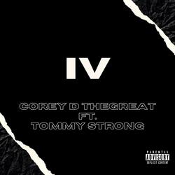 IV (feat. Tommy Strong)