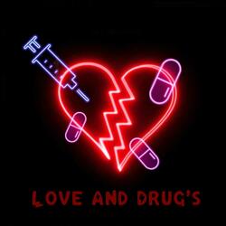 Love and Drugs