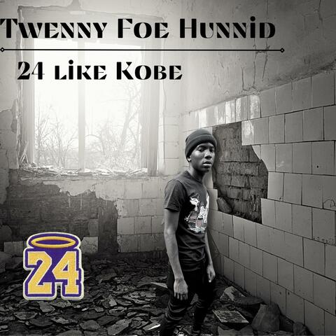 24 like kobe (Definitive version)