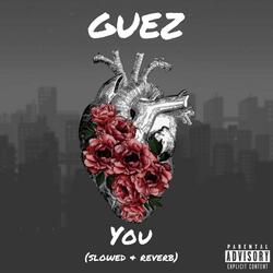 You (Slowed & Reverb)